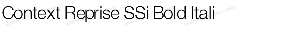 Context Reprise SSi Bold Italic字体转换